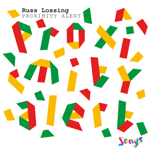 Russ Lossing - Proximity Alert