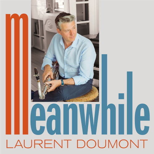 Laurent Doumont – Meanwhile