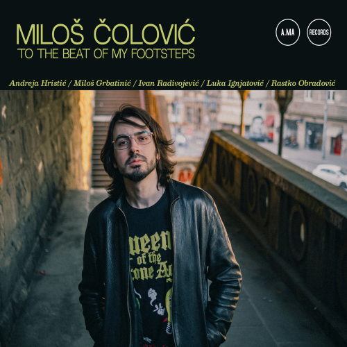 Miloš Čolović -  To The Beat Of My Footsteps