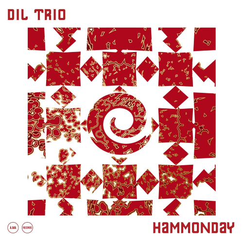 Dil Trio – Hammonday