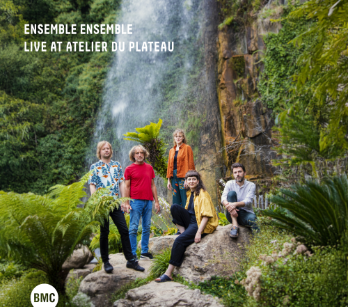 Ensemble Ensemble - Live at Atelier du Plateau