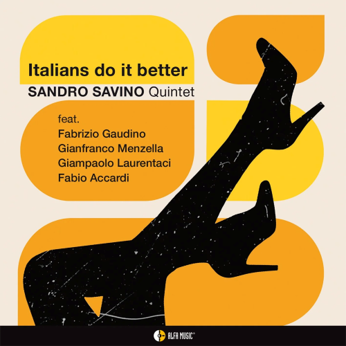 Sandro Savino Quintet -  Italians do it better