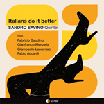 Sandro Savino Quintet -  Italians do it better