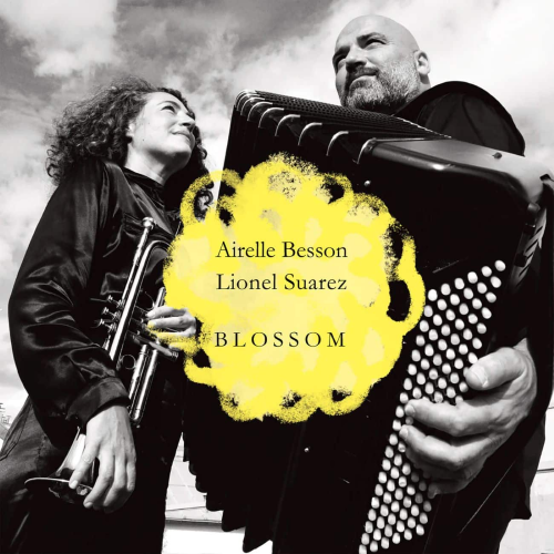 Airelle Besson/Lionel Suarez - Blossom