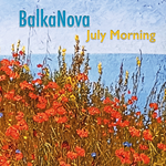 BalkaNova - July Morning