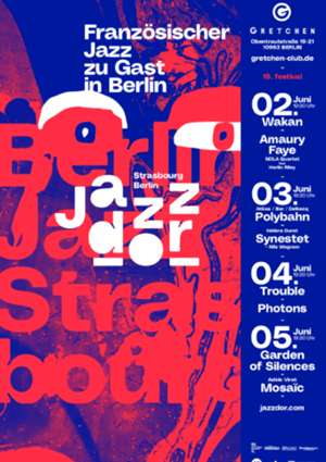 JAZZDOR FESTIVAL Strasbourg-Berlin 2026