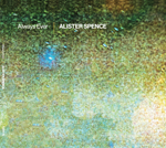 Alister Spence – Always Ever