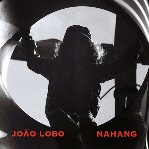 João Lobo – Nahang