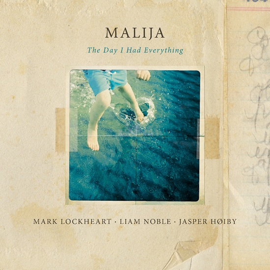 MALIJA: The Day I Had Everything MALIJA: The Day I Had Everything
