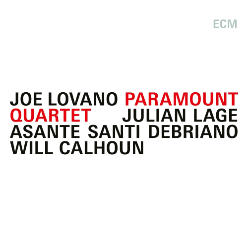 Joe Lovano – Paramount Quartet