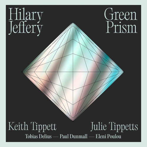 Hilary Jeffery – Green Prism
