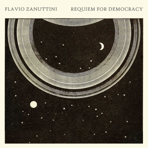 Flavio Zanuttini – Requiem For Democracy