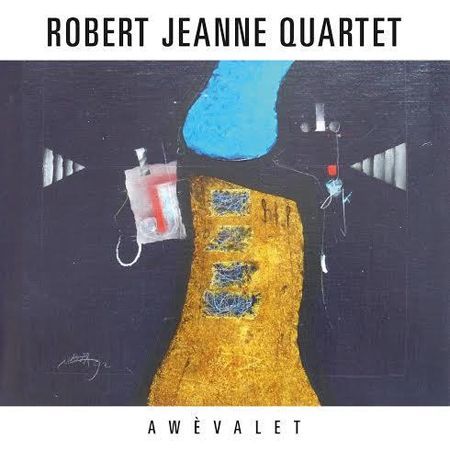 Robert Jeanne Quartet, Awèvalet Robert Jeanne Quartet, Awèvalet