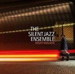 The Silent Jazz Ensemble: Nightwalker