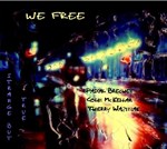 We Free: Pascal Bréchet, Colin Mc Kellar, Thierry Waziniak - Strange but true