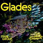 Starkgroup – Glades - and other Mystical Places