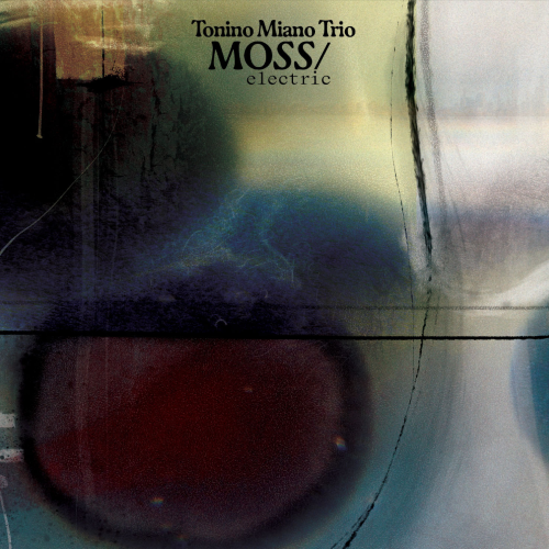 Tonino Miano Trio – MOSS/electric
