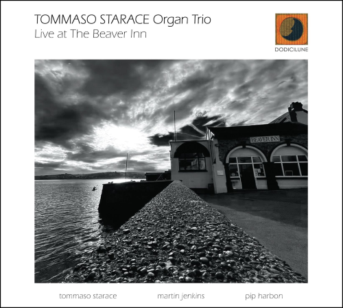 Tommaso Starace Organ Trio - Live at The Beawer Inn
