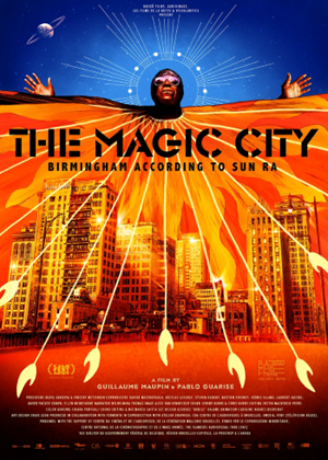 CBA Films, Brussel – “The Magic City - Birmingham according to Sun Ra”