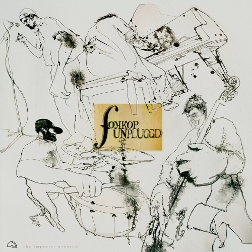 FOKꓘOP. UNPLUGGD – The Imposter Acoustic