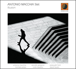 Antonio Macchia – Illusion