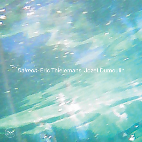 Eric Thielemans & Jozef Dumoulin – Daimon