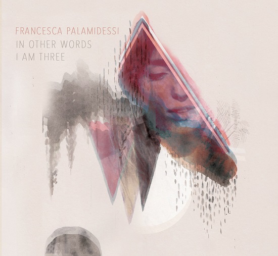 Francesca Palamidessi - I other words I am three Francesca Palamidessi - I other words I am three