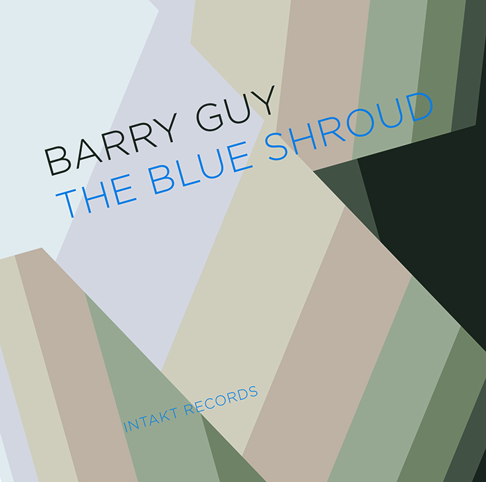 Barry Guy - The Blue Shroud Barry Guy - The Blue Shroud