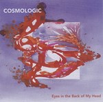 Cosmologic - Eyes in the Back of my Head