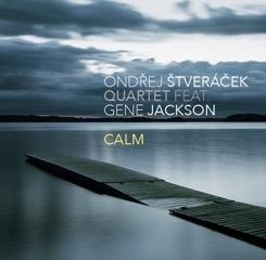 ONDŘEJ ŠTVERÁČEK QUARTET Calm ONDŘEJ ŠTVERÁČEK QUARTET Calm