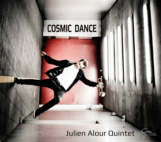 Julien  Alour Quintet - Cosmic Dance