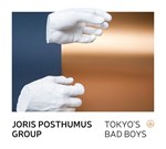 Joris Posthumus Group  - Tokyo’s Bad Boys