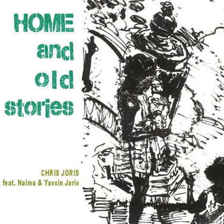 Chris Joris (feat. Naima & Joris) - Home and old stories