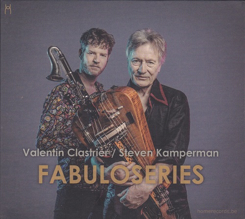 Valentin Clastrier et Steven Kamperman - Fabuloseries