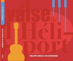 Philippe Doyen & The Extensions: la valse de l'Héliport