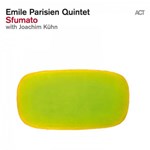 Emile Parisien Quintet feat. Joachim Kuhn - Sfumato