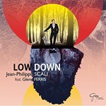 Jean-Philippe Scali feat. Glenn Ferris - Low Down