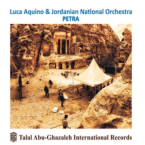 Luca Aquino & Jordanian National Orchestra - Petra