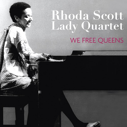 Rhoda Scott Lady Quartet - We Free Queens Rhoda Scott Lady Quartet - We Free Queens