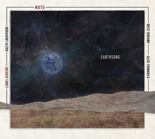 Lionel Beuvens & Motu - Earthsong (C. Loxhay) Lionel Beuvens & Motu - Earthsong (C. Loxhay)