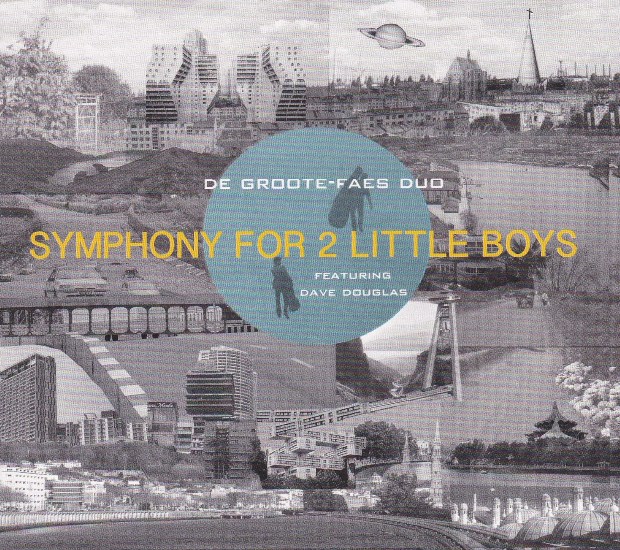 De Groote-Faes Duo: Symphony For 2 Little Boys (I. Van Malderen)