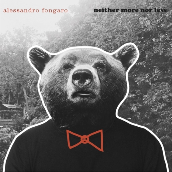 Alessandro Fongaro: Neither More Nor less