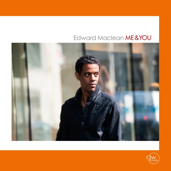 Edward Maclean: Me & You