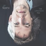 Tim Langedijk Trio: Up North