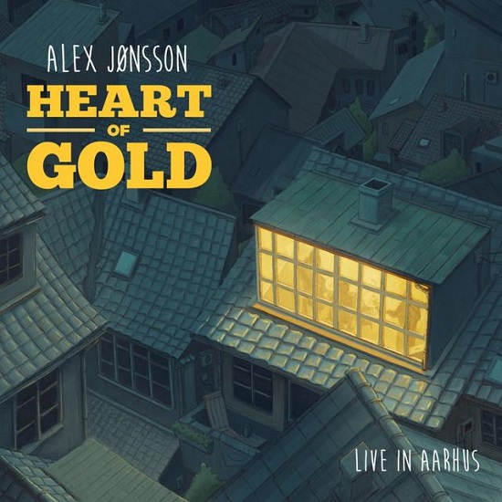 Alex Jønsson - Heart of gold (Live in Aarhus)