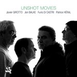 Javier Girotto, Jon Balke, Furio Di Castri, Patrice Héral: Unshot Movies