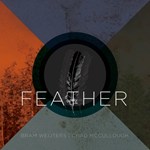 Bram Weijters & Chad McCullough: Feather (Claude Loxhay)