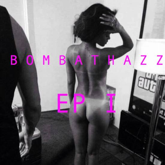 Bombathazz - EP I