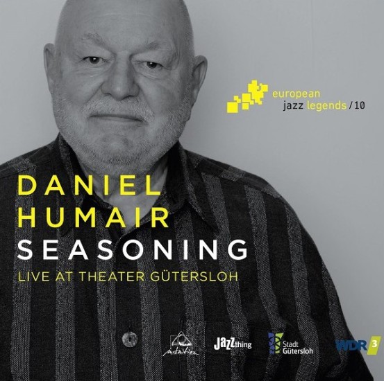 Daniel Humair - Seasoning - Live at Theater Gütersloh Daniel Humair - Seasoning - Live at Theater Gütersloh