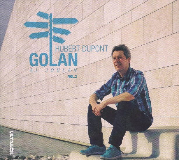 Hubert Dupont - Golan Al Joulan volume 2